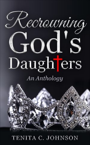 Recrowning God’s Daughters